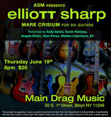 ASM Presents Elliott Sharp's Mare Crisium at Main Drag Music Basement, June 19, 2025, at 8pm.